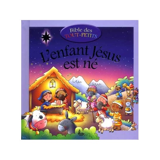 Enfant Jésus est né (L')